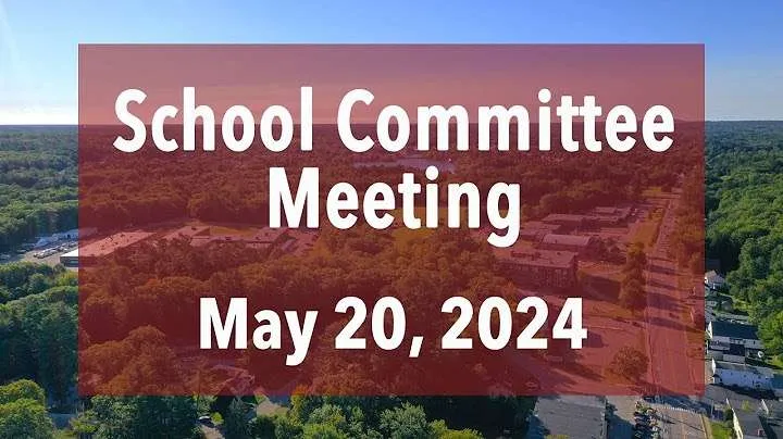 May 20 School Committee Highlights