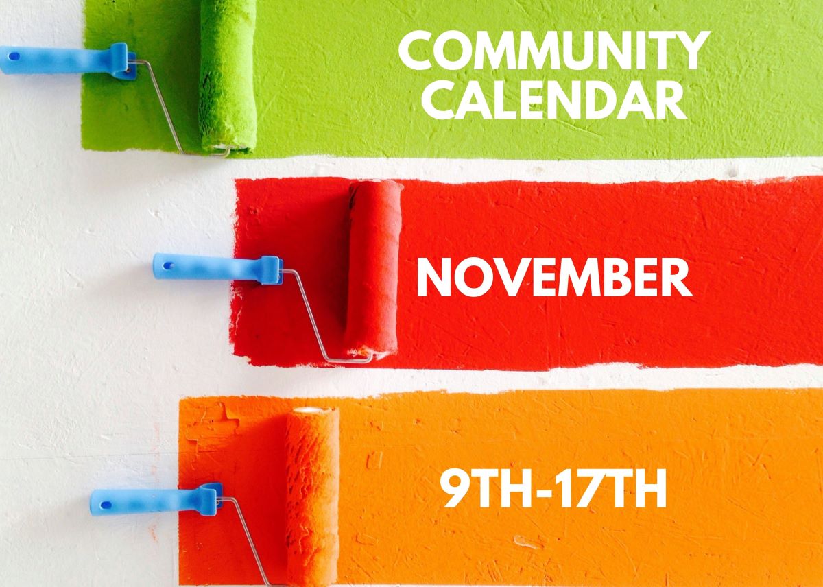 Community Calendar: Nov. 9-17, 2024 